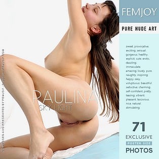 Sky Light : Paulina from FemJoy, 22 Feb 2007 Sky Light : Paulina from FemJoy, 22 Feb 2007